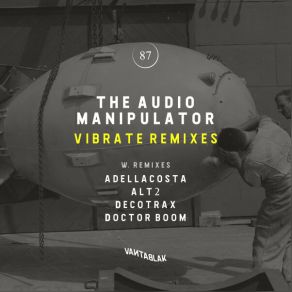 Download track Vibrate (Doctor Boom Remix) The Audio Manipulator