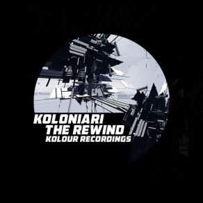 Download track The Rewind (Rootfellen Remix) KoloniariRootfellen