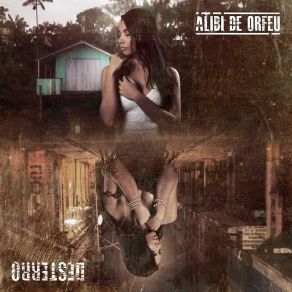 Download track Longe De Ti Álibi De Orfeu