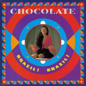 Download track Brazil! Brazil! (Single Edit) Chocolate