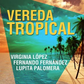 Download track Hipócrita Fernando Fernández, Lupita Palomera, Virginia Lopez
