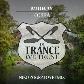 Download track Cobra (Niko Zografos Remix) Midway