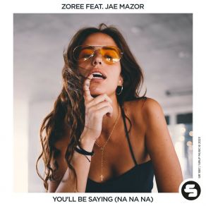 Download track You'll Be Saying (Na Na Na) Jae Mazor