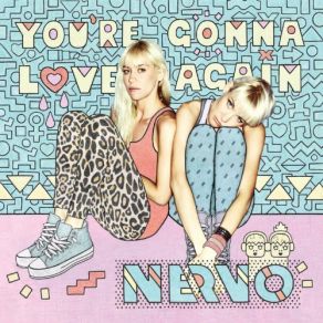 Download track You'Re Gonna Love Again (Extended Mix) NERVO, Avicii