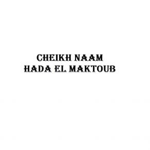 Download track Lsani Wala Bakouch Cheikh Naam