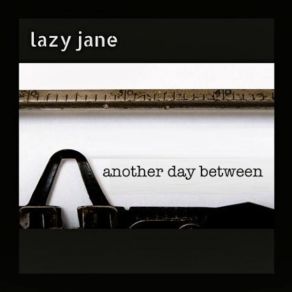 Download track It Go Lazy Jane