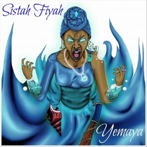 Download track Yemaya Sistah Fiyah