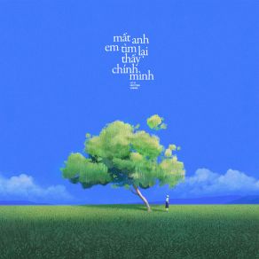 Download track Mất Anh Em Tìm Lại Thấy Chính Mình Lưu Hương Giang