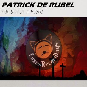 Download track Odas A Odin Patrick De Rijbel