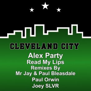 Download track Read My Lips (Joey SLVR Remix) Alex PartyJoey SLVR