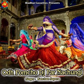 Download track Jija Saali Jamkar Nacha Kanchan Sapera