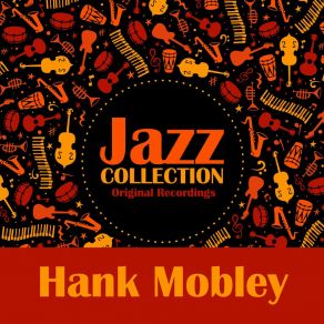 Download track Mobley Mania Hank Mobley