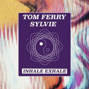 Download track Inhale Exhale (Extended Mix) Sylvie