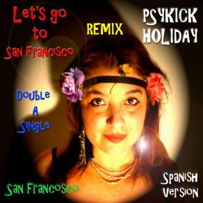 Download track Let's Go To San Francisco (Spanish Remix) Julia Christina