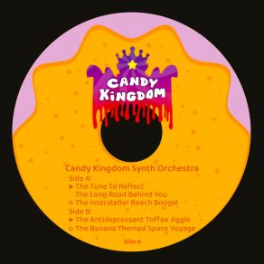 Download track The Banana Themed Space Voyage Candy Kingdom Synth Orchestra