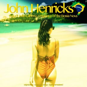 Download track Once Again (Outra Vez) John Henricks