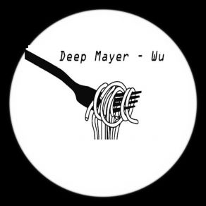 Download track Wu Deep Mayer