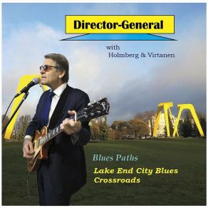 Download track Lake End City Blues Director GeneralVirtanen, Holmberg