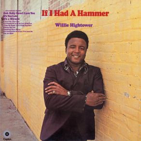 Download track I Can't Love Without You (Bonus Track) Willie Hightower