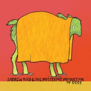 Download track The Happy Birthday Song Andrew Bird