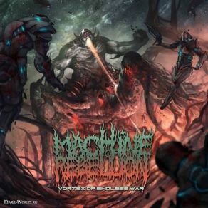 Download track Vortex Of Endless War Machine Of Rebellion