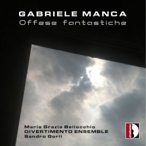 Download track OFFESE FANTASTICHE Per Pianoforte: II. Il Canto Che Attraverso Come Un Tunnel Maria Grazia Bellocchio