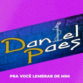 Download track Pra Você Lembrar De Mim Daniel Paes