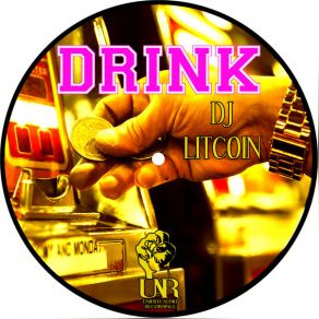 Download track I Luv U Jungl The Drink