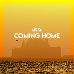 Download track Coming Home (Extended) MD. DJExtended