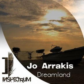 Download track Dreamland (Original Mix) Jo Arrakis