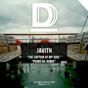 Download track The Captain Of My Soul (Pedro Gil Remix) Eduardo JavithPedro Gil