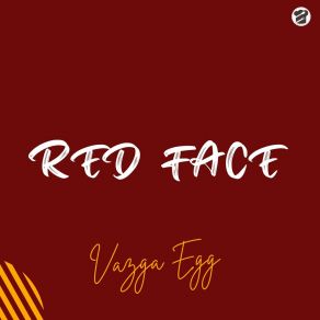 Download track Red Face Vazga Egg