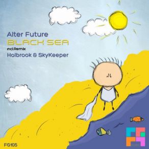 Download track Black Sea (Holbrook & SkyKeeper Remix) Alter FutureHolbrook