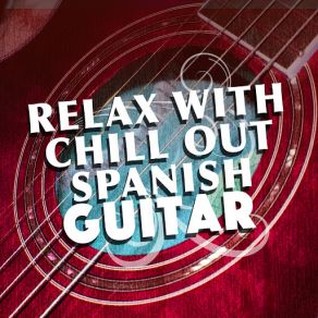 Download track Latin Affections Ultimate Guitar Chill OutLuke Gartner