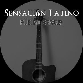 Download track Anhelos Por Tu Amor Sensación Latino