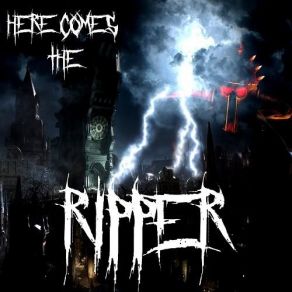 Download track Here Comes The Ripper Ripper