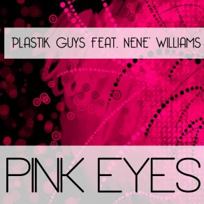 Download track Pink Eyes (Igor S Remix) Nene Williams