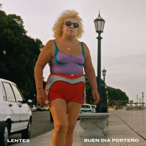 Download track Buen Día Porteño Lentes