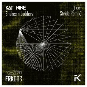 Download track Snakes N Ladders (Original Mix) Kat Nine