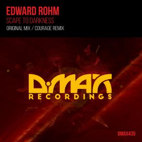 Download track Scape To Darkness (Original Mix) Edward Rohm