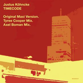 Download track Timecode (Axel Boman Mix) Justus Köhncke