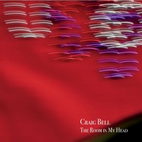 Download track The Room In My Head Craig Bell