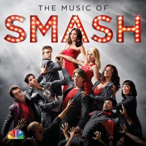 Download track Crazy Dreams Megan Hilty, SMASH Cast