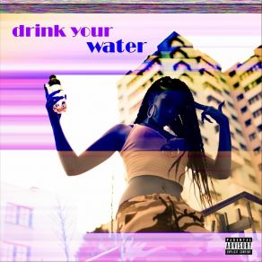 Download track Drink Your Water Samira Dezaki