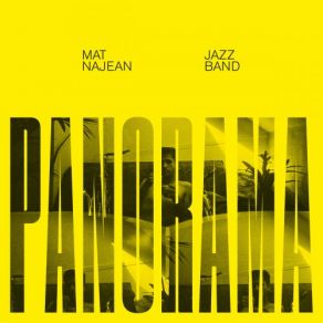 Download track Panorama Mat Najean Jazz Band