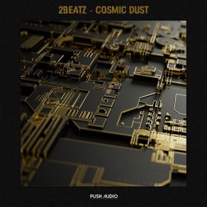 Download track Cosmic Dust 2Beatz