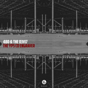 Download track The YPS CD Engraver 03 (Original Mix) THE D3VI7