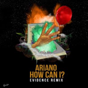 Download track How Can I? (Evidence Remix; Instrumental) ArianoΟΡΓΑΝΙΚΟ