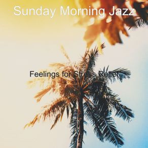 Download track Feelings For Impressions Sunday Morning Jazz