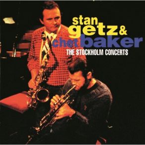 Download track We'll Be Together Again Chet Baker, Stan Getz